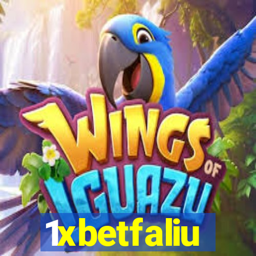 1xbetfaliu