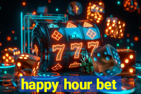 happy hour bet