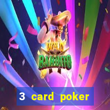 3 card poker casino rules