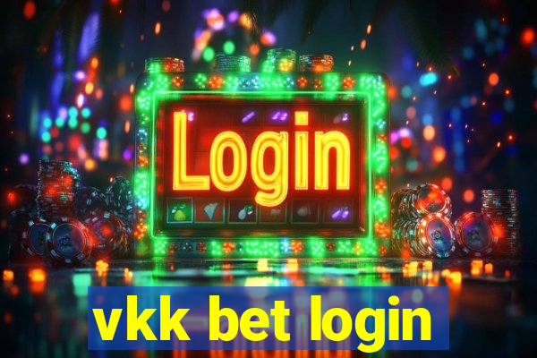 vkk bet login