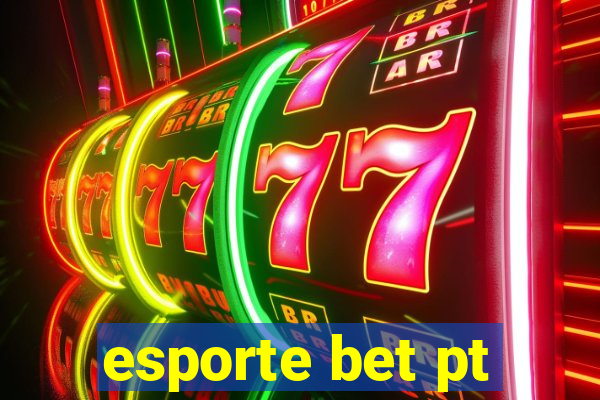 esporte bet pt