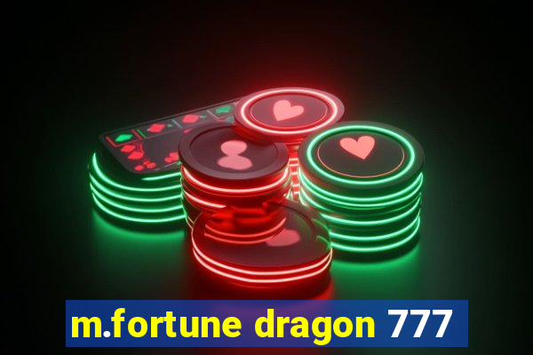 m.fortune dragon 777