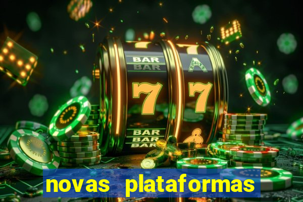 novas plataformas fortune tiger