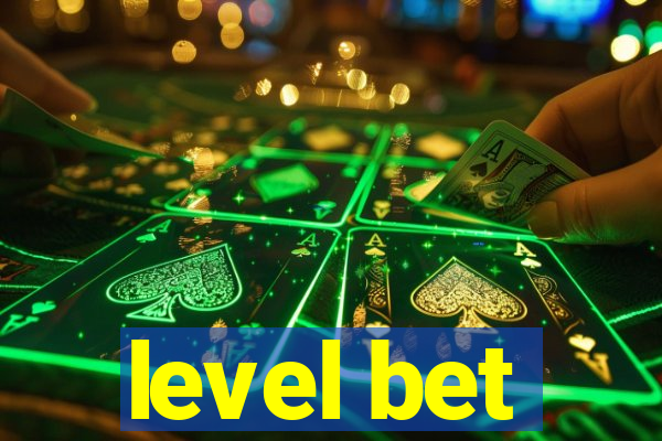 level bet