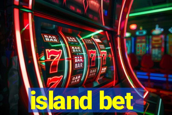 island bet