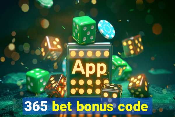 365 bet bonus code