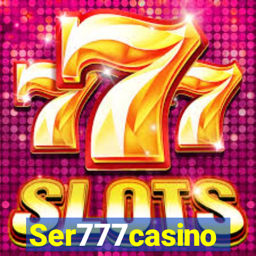 Ser777casino