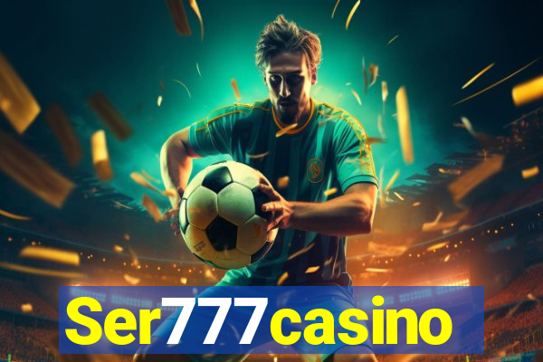 Ser777casino