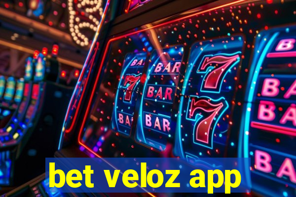 bet veloz app