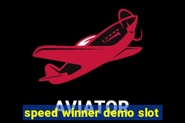 speed winner demo slot