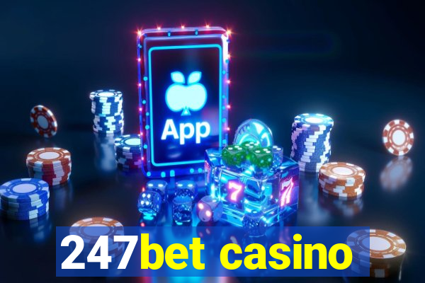 247bet casino