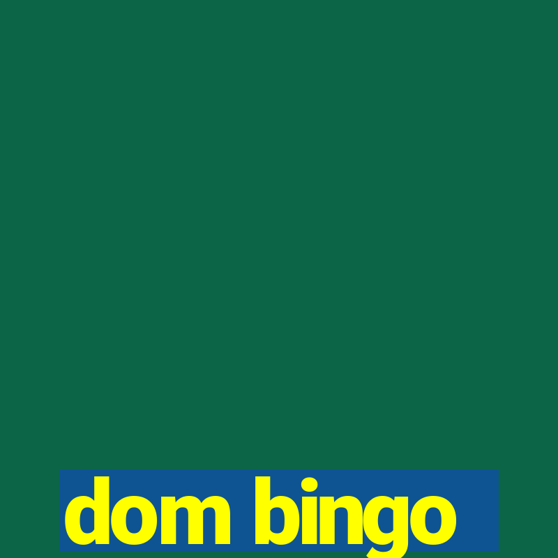 dom bingo