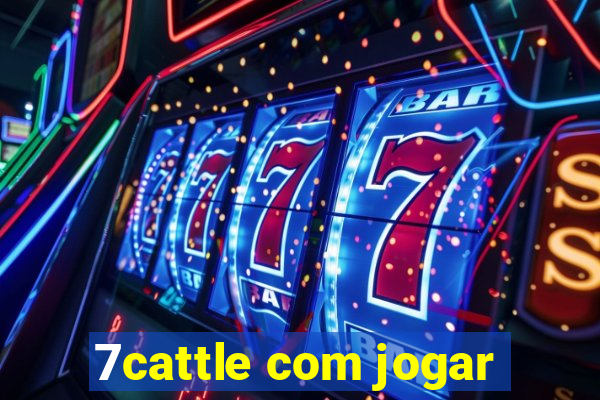 7cattle com jogar