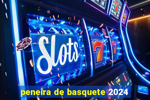 peneira de basquete 2024