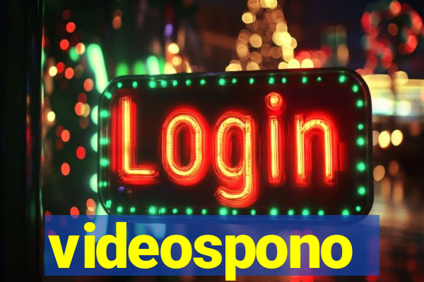 videospono