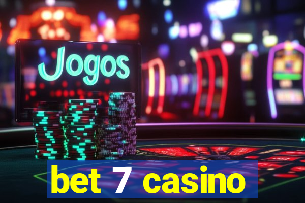 bet 7 casino