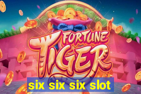 six six six slot