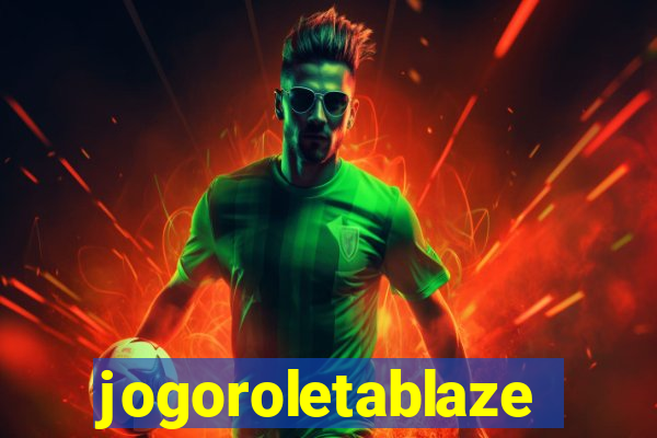 jogoroletablaze