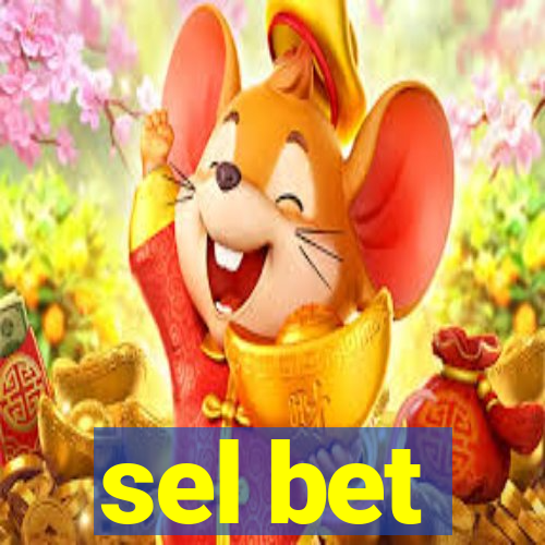 sel bet