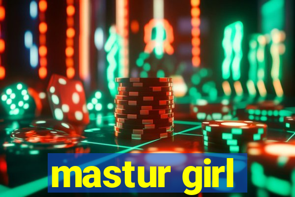 mastur girl