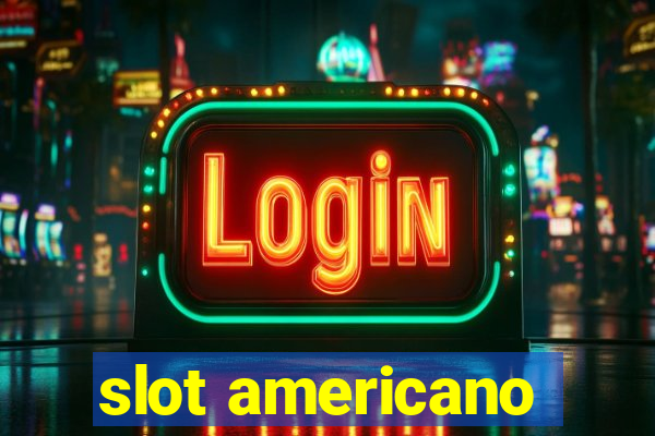 slot americano