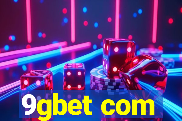 9gbet com