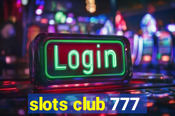 slots club 777