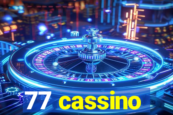 77 cassino