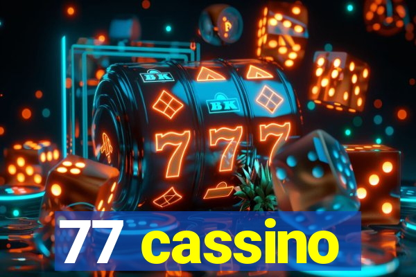 77 cassino