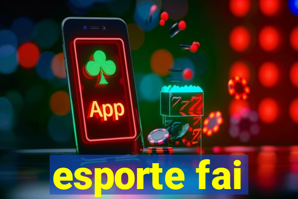 esporte fai