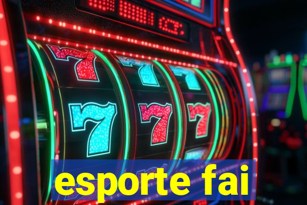 esporte fai