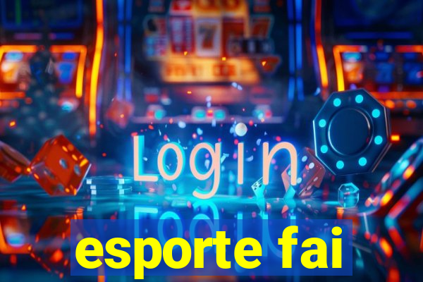 esporte fai