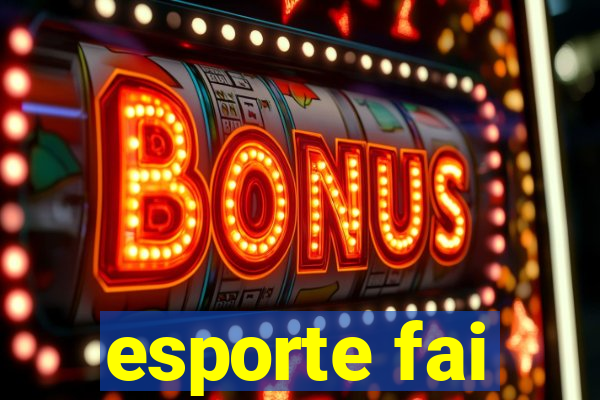 esporte fai