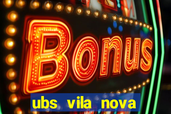 ubs vila nova passo fundo