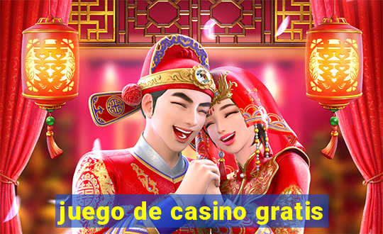 juego de casino gratis