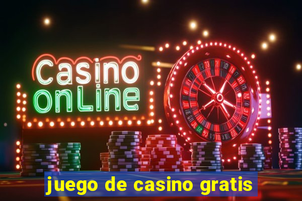 juego de casino gratis