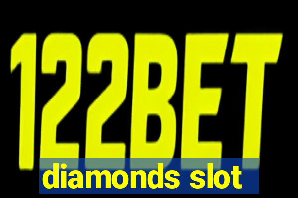 diamonds slot