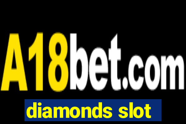 diamonds slot