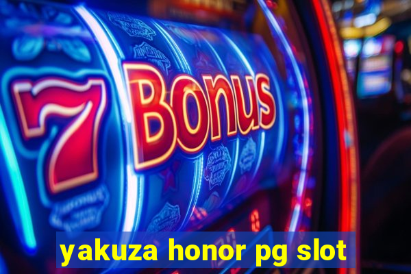 yakuza honor pg slot