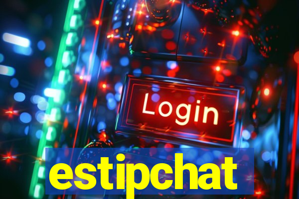 estipchat