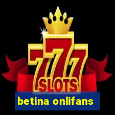 betina onlifans