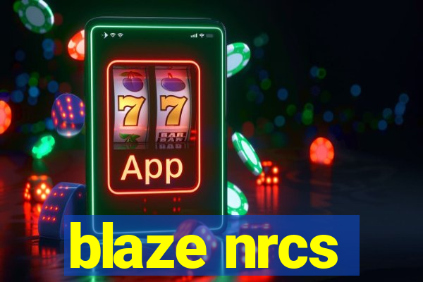 blaze nrcs