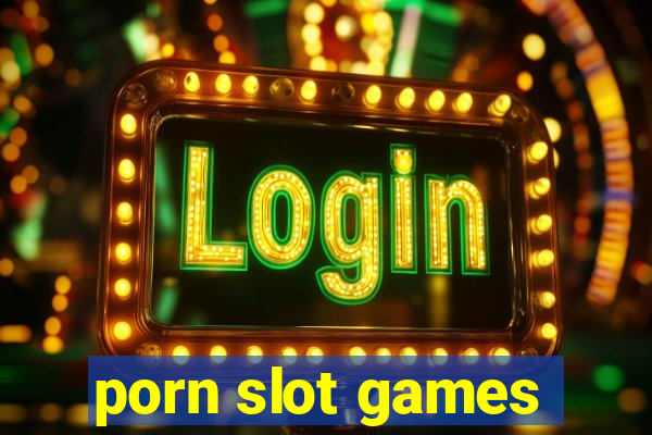 porn slot games