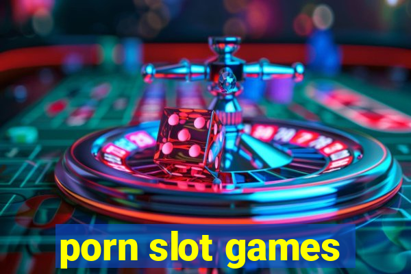 porn slot games