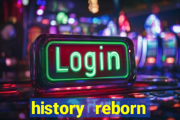 history reborn remover carta