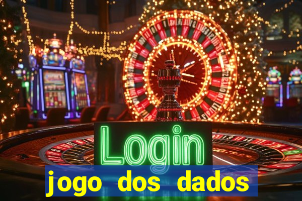 jogo dos dados aposta estrela bet