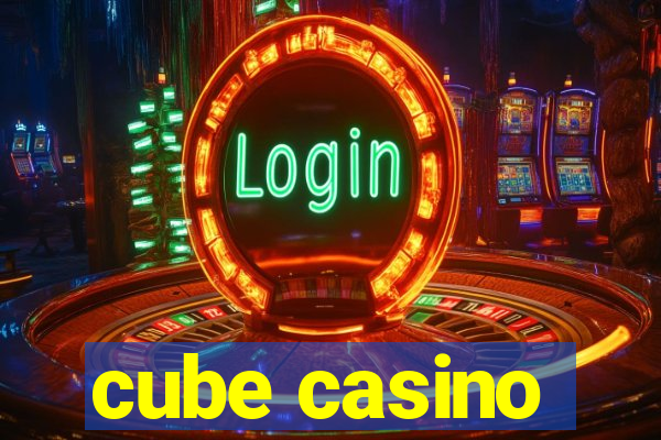 cube casino