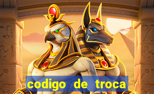 codigo de troca real casino