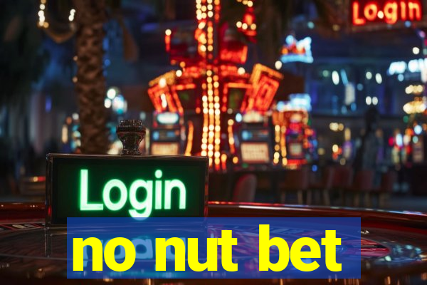 no nut bet