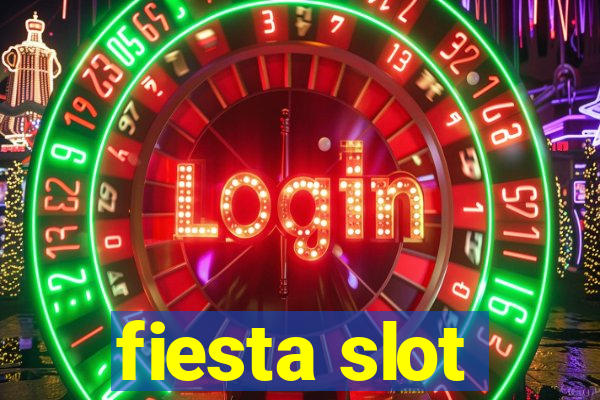 fiesta slot